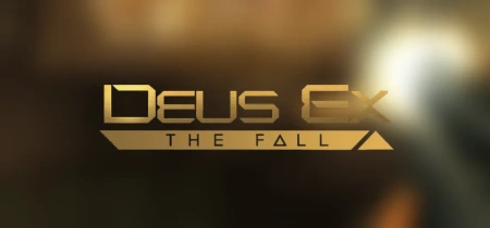 Deus Ex: The Fall
