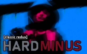 Hard Minus Classic Redux